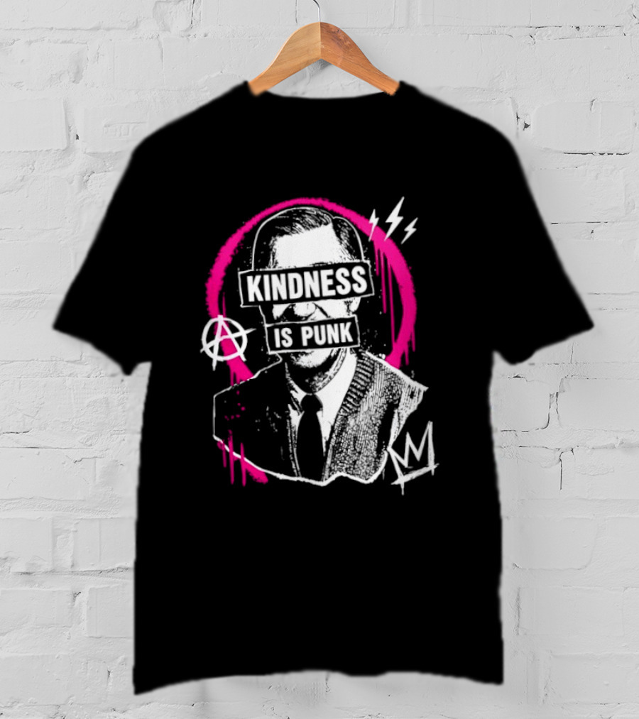 Fred Rogers Kindness Is Punk Anarchy T-Shirt