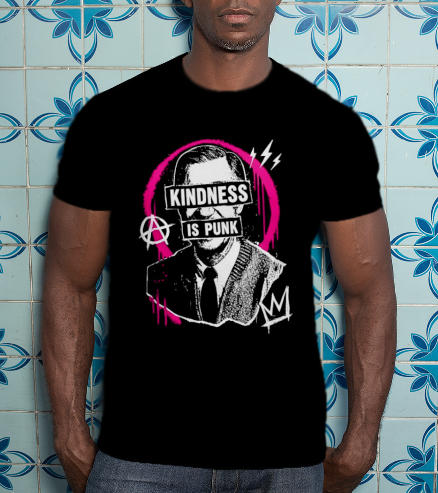 Fred Rogers Kindness Is Punk Anarchy T-Shirt
