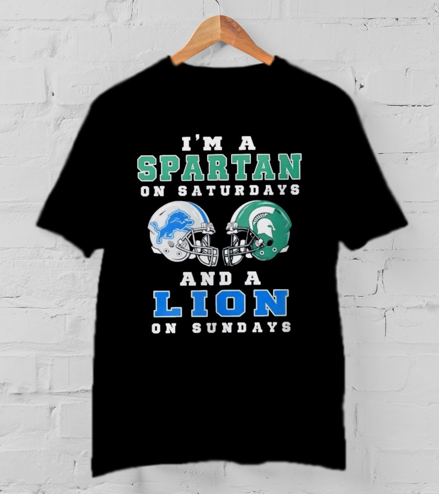I'm A Spartan On Saturdays And A Lion On Sundays Football Team Helmets T-Shirt