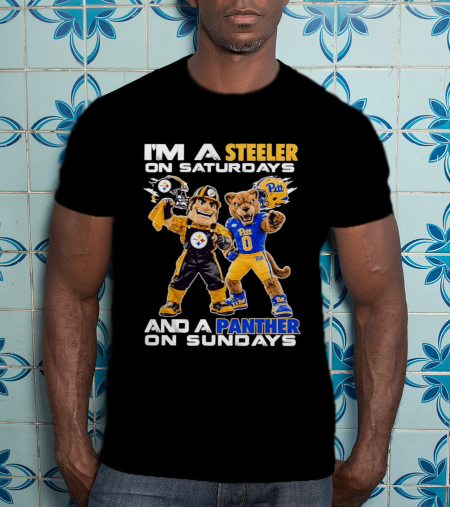 I'm A Steeler On Saturdays And A Panther On Sundays Pitt Panthers Pittsburgh Steelers T-Shirt