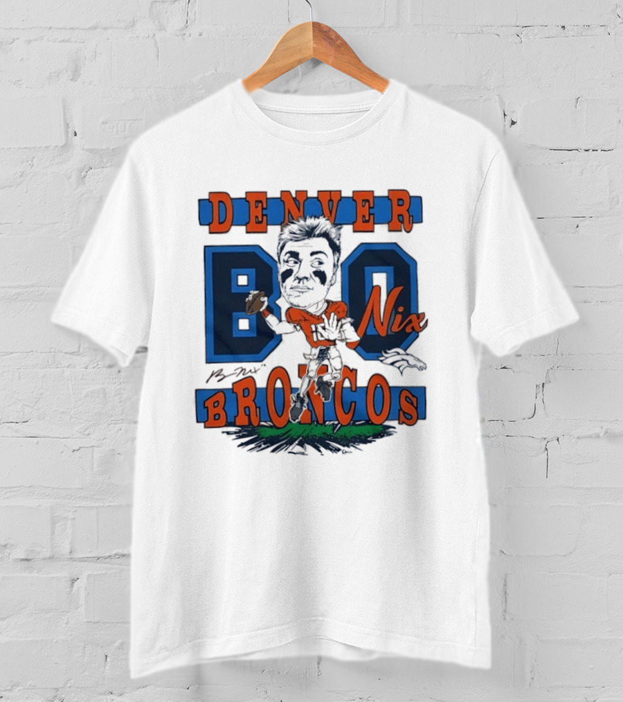 Denver Broncos Bo Nix Caricature Player T-Shirt