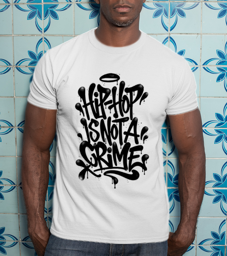 Hip Hop Is Not A Crime Graffiti Street T-Shirt