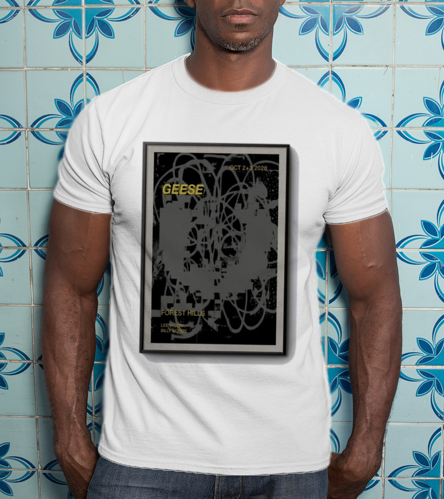 Geese Forest Hills October 2+3 2026 Leenalchi Billy Woods T-Shirt