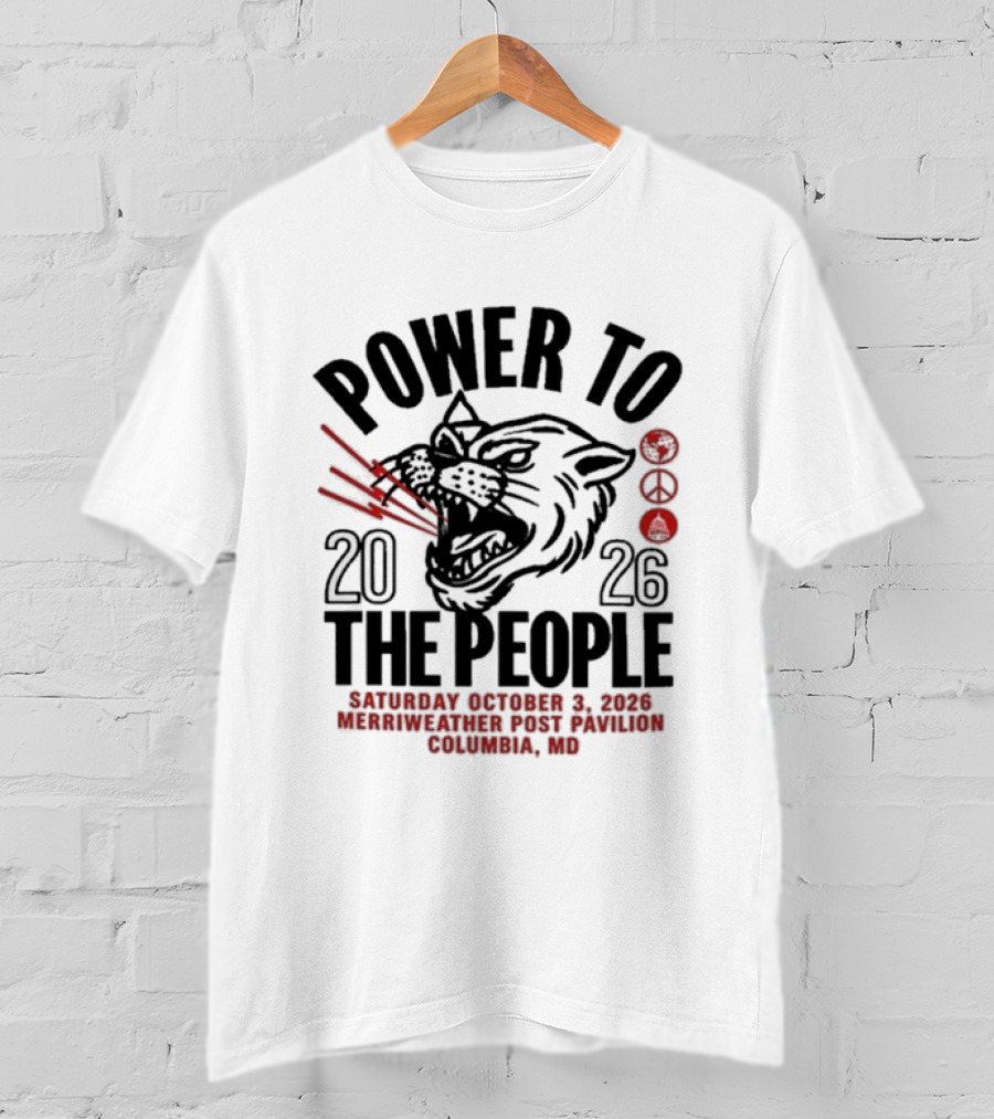 Power To The People Tom Morello Merriweather Post Pavilion Columbia MD October 3 2026 T-Shirt