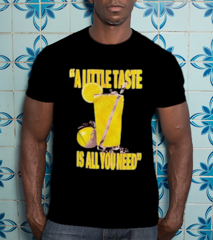 Louis Tomlinson Store Lemonade Black A Little Taste Is All You Need T-Shirt