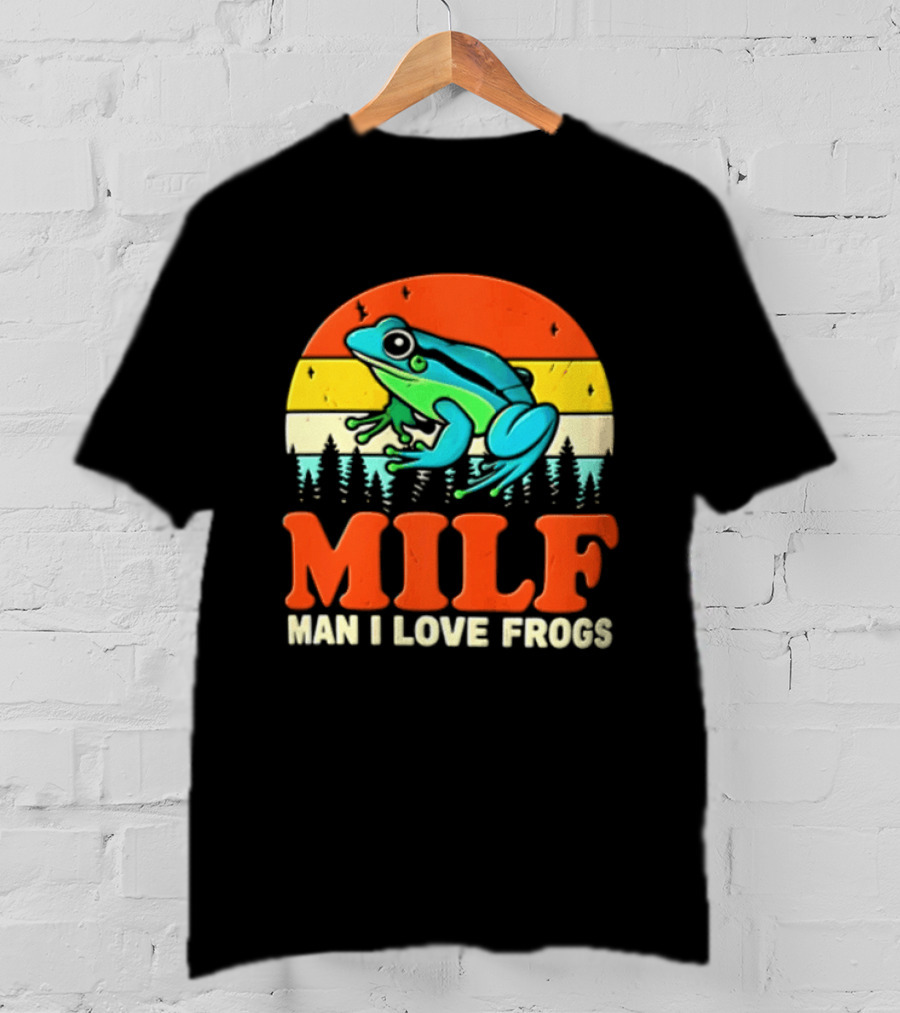 MILF Man I Love Frogs Colorful Frog Retro Nature T-Shirt