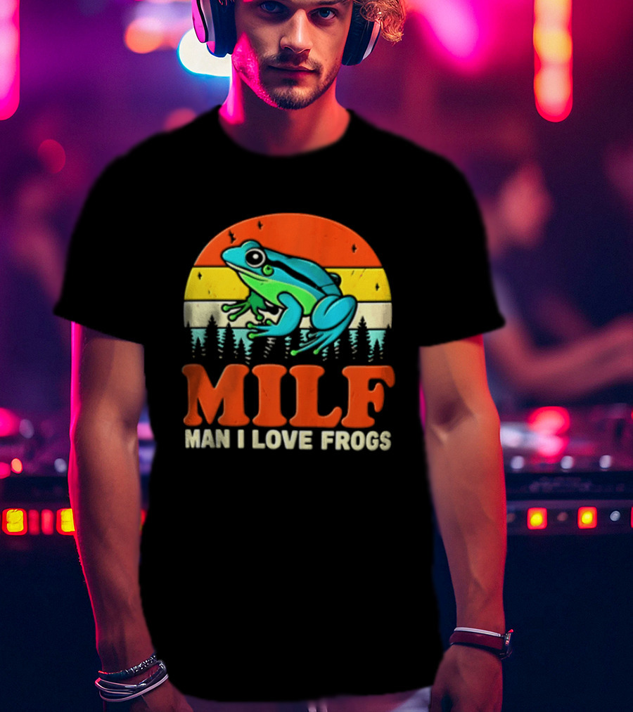 MILF Man I Love Frogs Colorful Frog Retro Nature T-Shirt