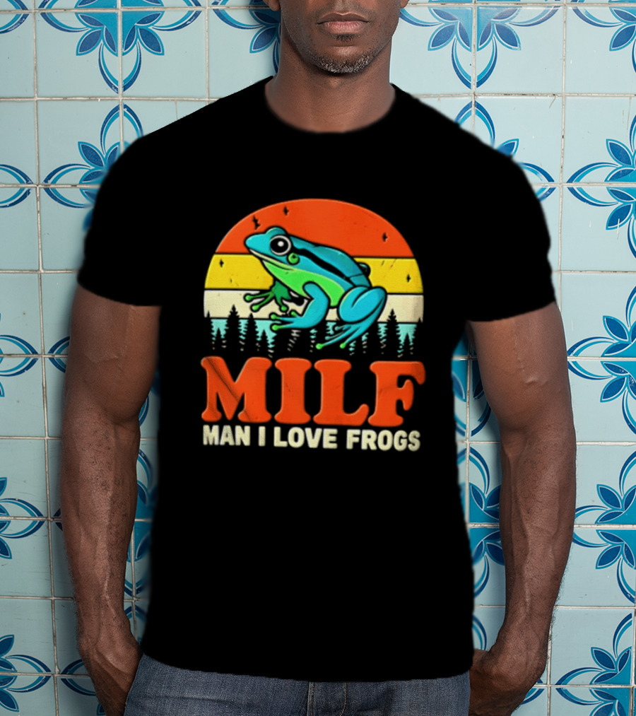 MILF Man I Love Frogs Colorful Frog Retro Nature T-Shirt