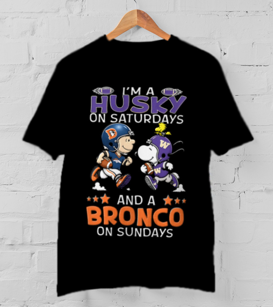 I'm A Husky On Saturdays And A Bronco On Sundays Charlie Brown Snoopy Woodstock NCAAF Football Fans T-Shirt