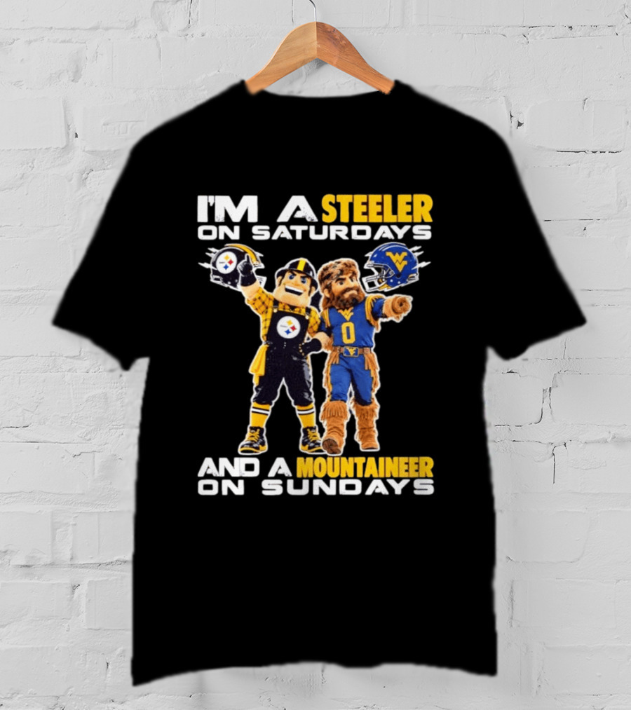 I'm A Steeler On Saturdays And A Mountaineer On Sundays Sports Spirit T-Shirt