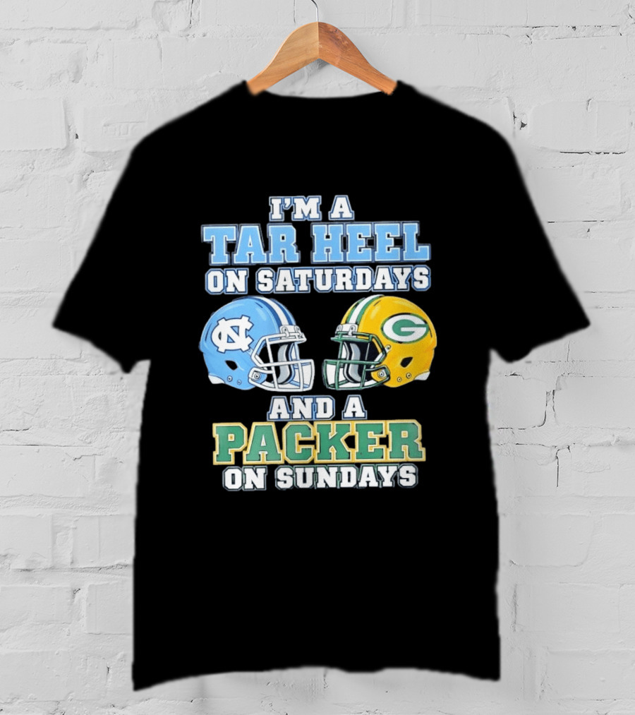 I'm A Tar Heel On Saturdays And Packer On Sundays NC UNC Football Helmet Fan Gear T-Shirt
