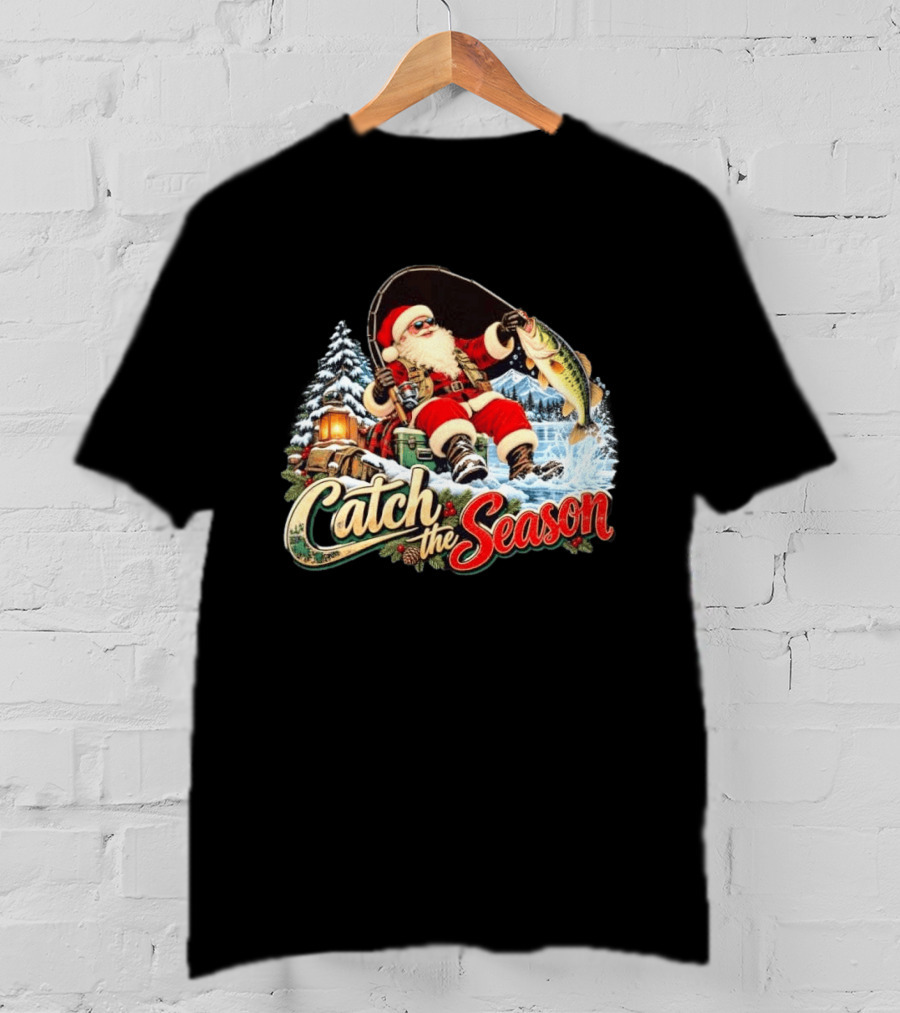 Catch The Season Santa Claus Fishing Christmas Snowy Scene T-Shirt