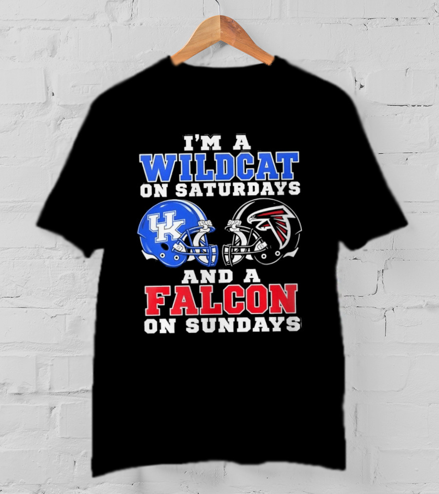I'm A Wildcat On Saturdays And A Falcon On Sundays Kentucky And Atlanta Football Fan Gear T-Shirt
