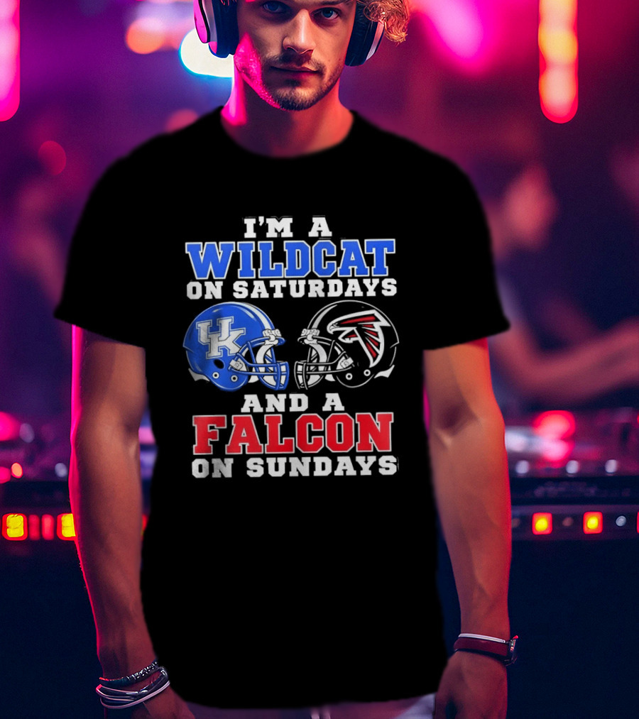 I'm A Wildcat On Saturdays And A Falcon On Sundays Kentucky And Atlanta Football Fan Gear T-Shirt