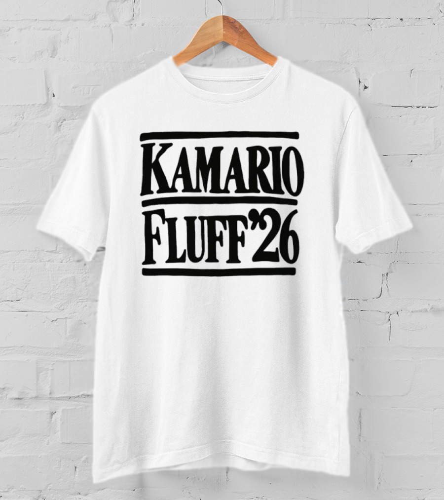 Kamario Fluff '26 Retro Style Graphic Text Bold Font T-Shirt