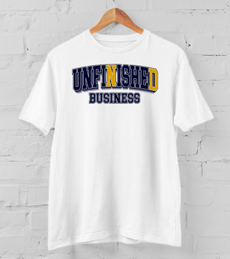 Notre Dame Fighting Irish Unfinished Business Title With Bold N And D T-Shirt