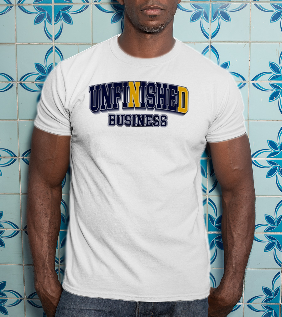 Notre Dame Fighting Irish Unfinished Business Title With Bold N And D T-Shirt
