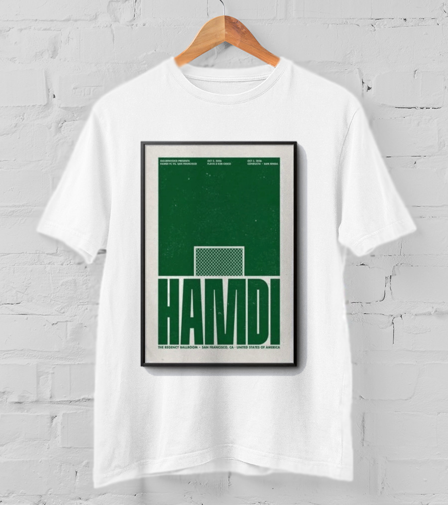 Hamdi The Regency Ballroom San Francisco Oct 2 3 2026 Soccer T-Shirt