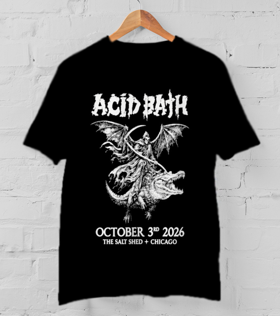 Acid Bath Grim Reaper Gator October 3 2026 The Salt Shed Chicago T-Shirt