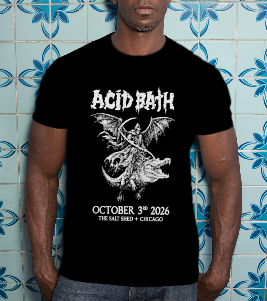 Acid Bath Grim Reaper Gator October 3 2026 The Salt Shed Chicago T-Shirt
