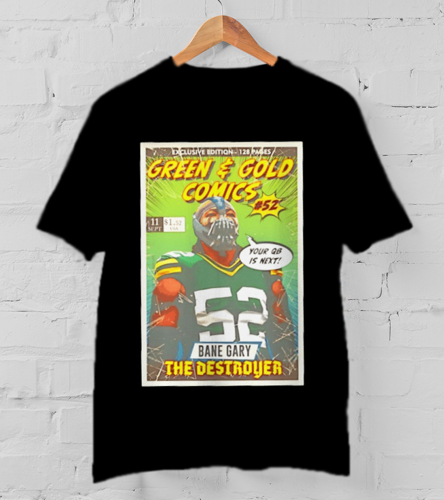 Green & Gold Comics #52 Bane Gary The Destroyer Packers T-Shirt