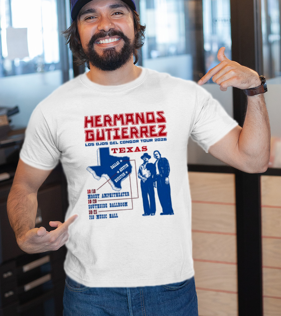 Hermanos Gutierrez Texas Los Ojos Condor Tour Dates October 18 Austin 20 Houston 21 Dallas 2026 T-Shirt