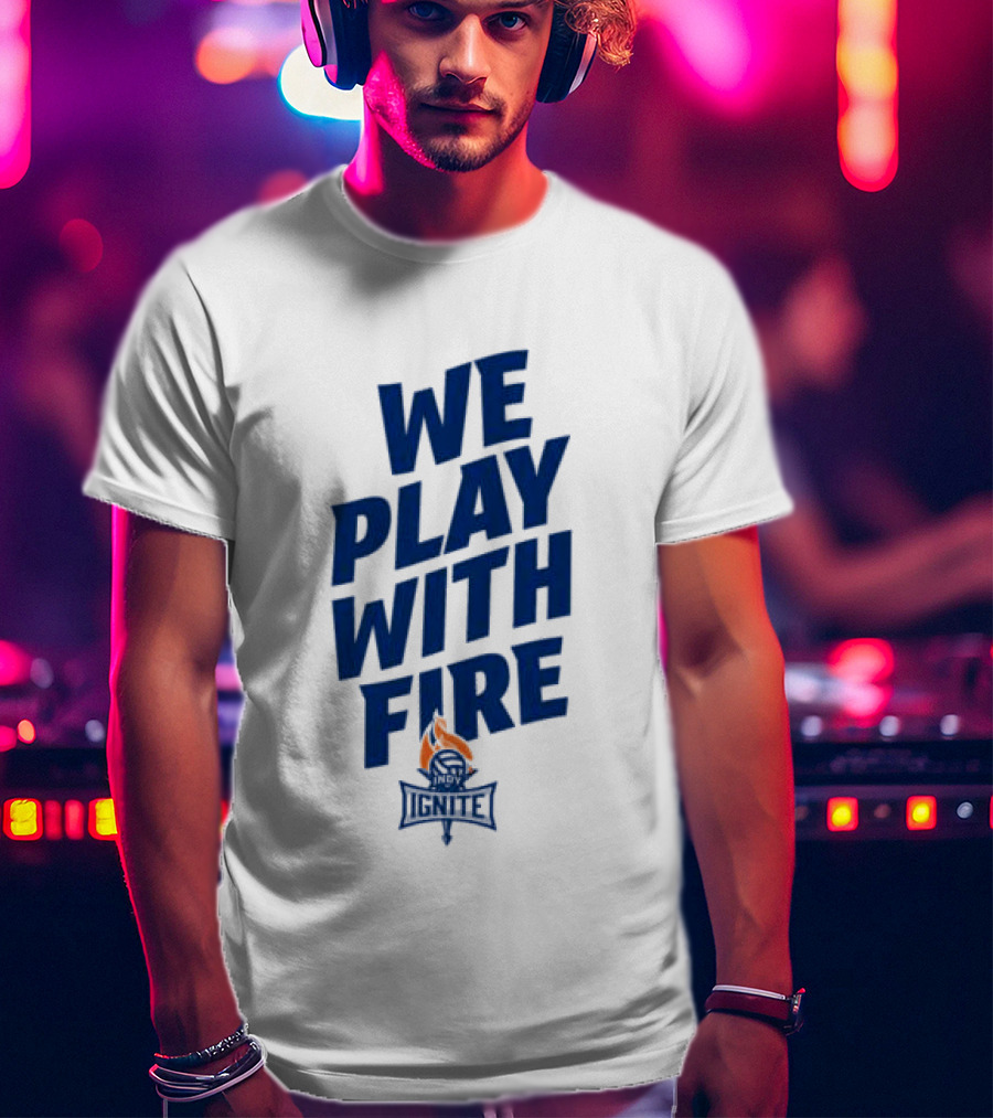 Indy Ignitevb We Play With Fire Cropped T-Shirt