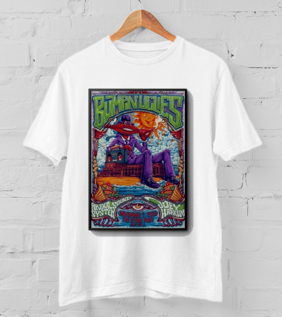 Bumpin Uglies Asbury Park NJ November 7 2026 The Stone Pony Artikal Sound System Joey Harkum T-Shirt