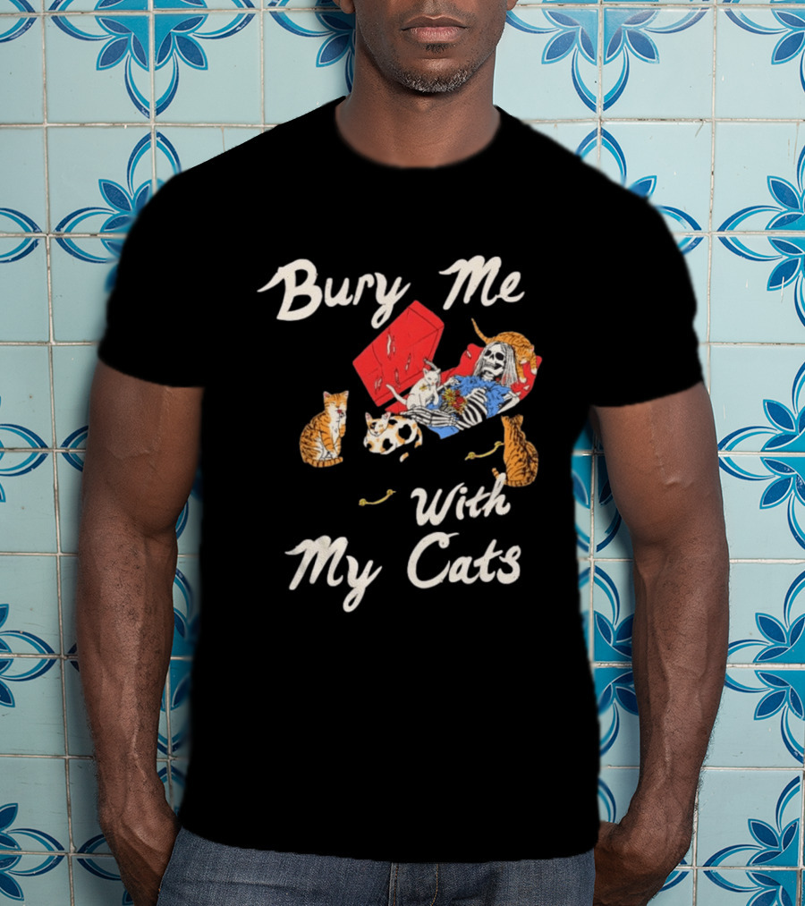 Bury Me With My Cats Skeleton Coffin Kittens T-Shirt