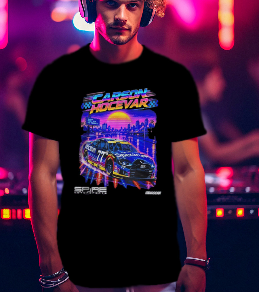 Carson Hocevar Spectrum Spire Motorsports No. 77 NASCAR Built For Big Moments T-Shirt