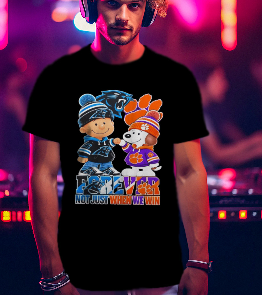 Charlie Brown Snoopy Carolina Panthers Clemson Tigers Forever Not Just When We Win T-Shirt