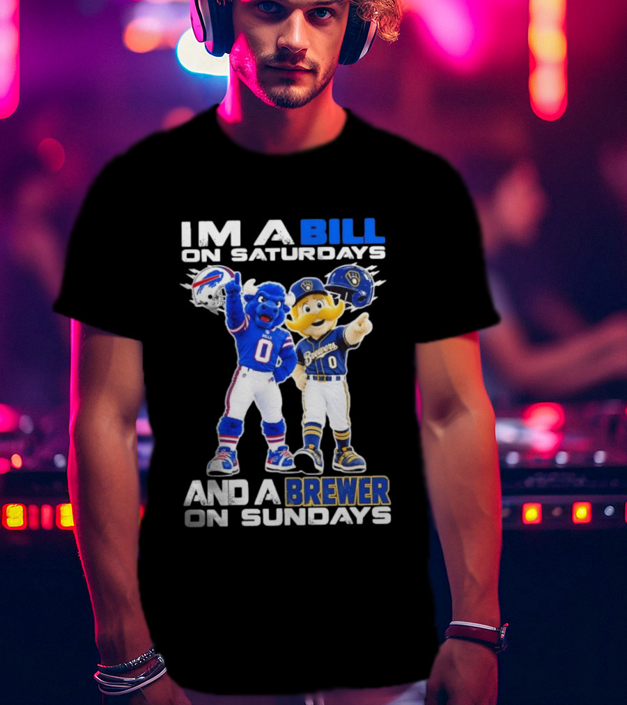 Buffalo Bills And Milwaukee Brewers Mascots Saturdays Sundays Fan Gear T-Shirt