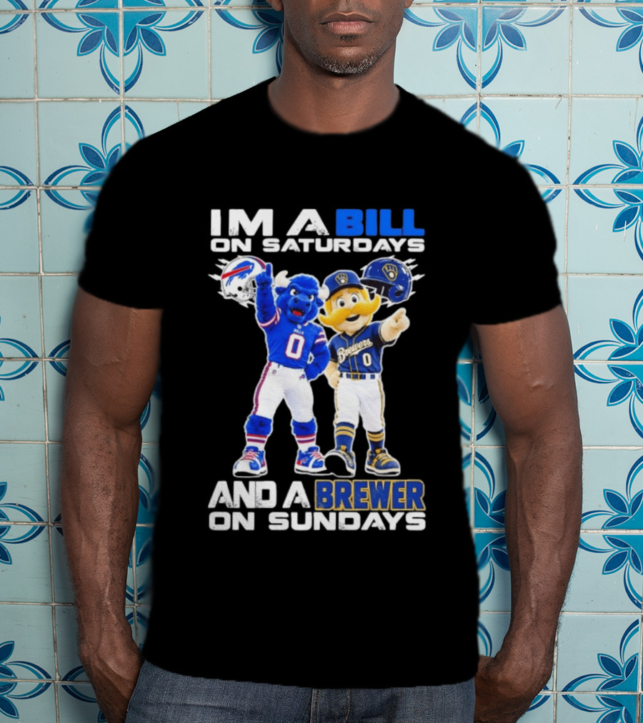 Buffalo Bills And Milwaukee Brewers Mascots Saturdays Sundays Fan Gear T-Shirt