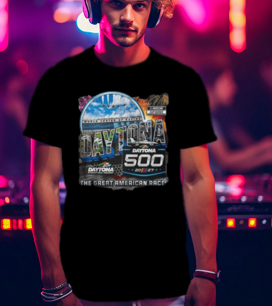 Daytona International Speedway The Great American Race Daytona 500 February 21 2027 NASCAR Racing Event T-Shirt