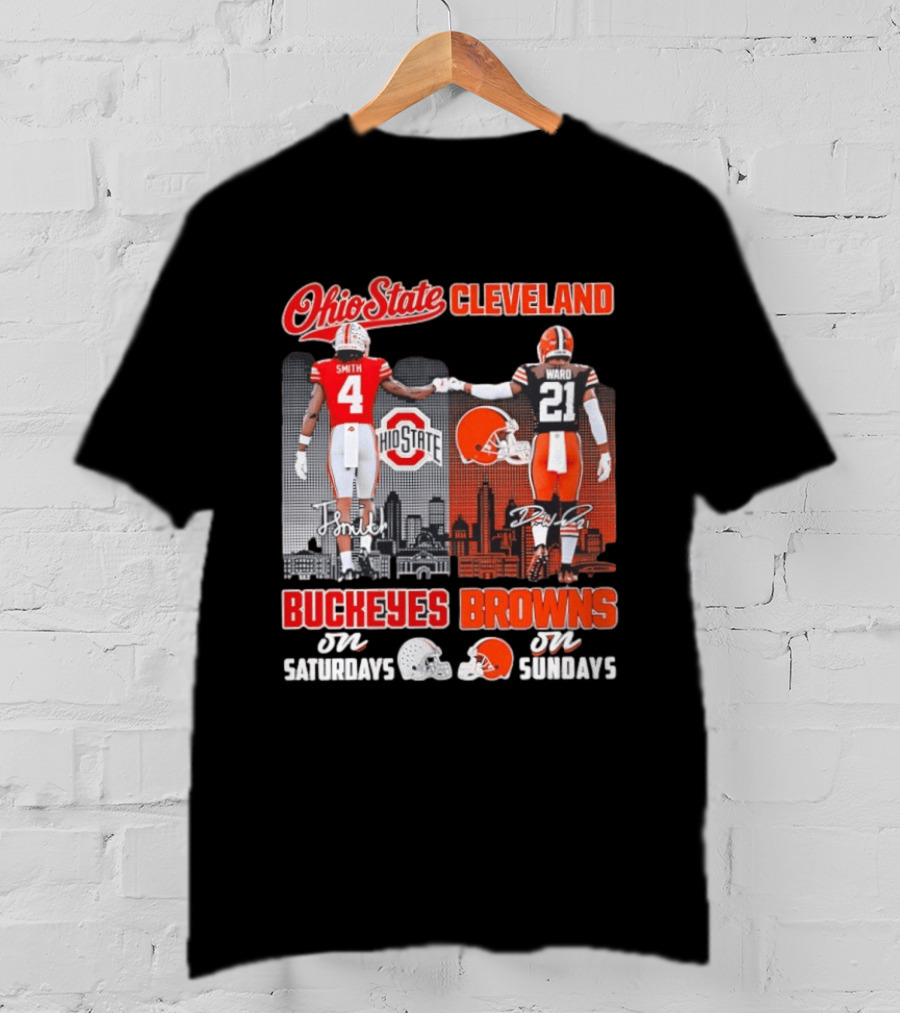 Ohio State Buckeyes Saturdays Cleveland Browns Sundays Ohio State Cleveland Smith Ward T-Shirt