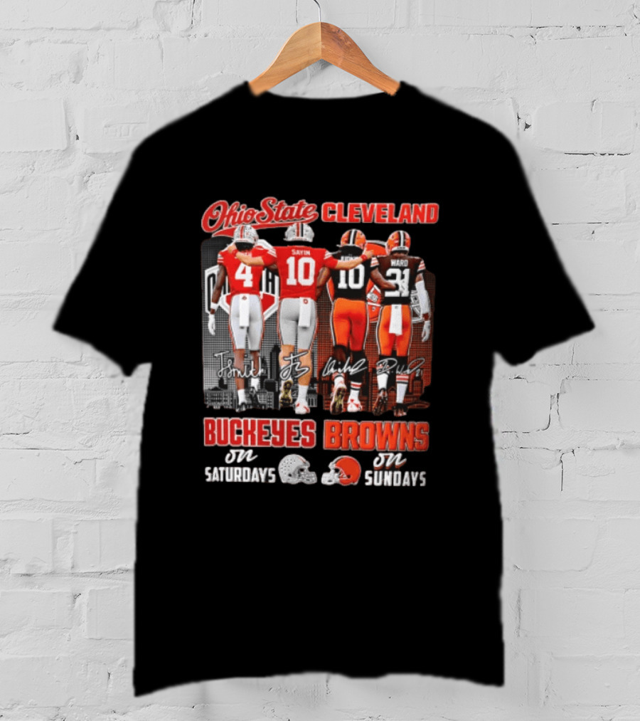 Ohio State Cleveland Buckeyes Browns J Smith Sayin Judkins Ward 4 10 10 21 Saturdays Sundays T-Shirt