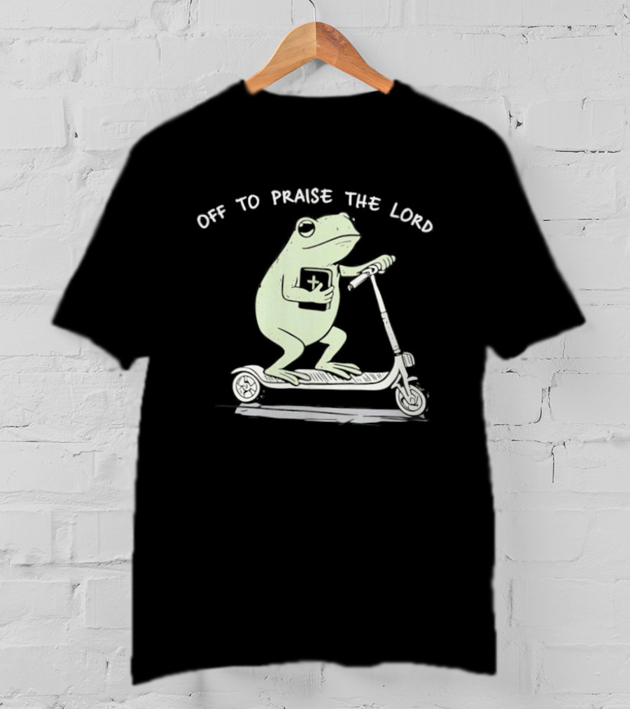 Off To Praise The Lord Frog On Scooter T-Shirt
