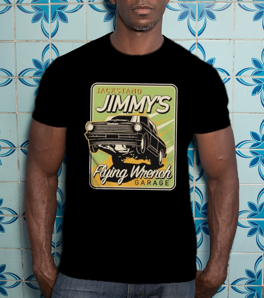 Jackstand Jimmy's Flying Wrench Garage Vintage Hot Rod Art Cleetus McFarland T-Shirt