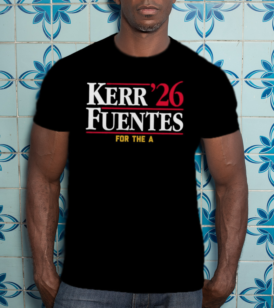 Kerr Fuentes '26 For The A T-Shirt