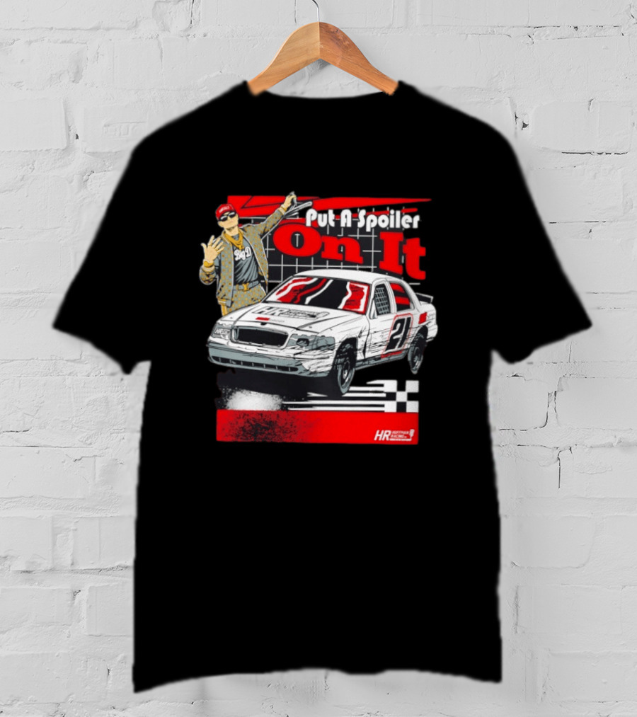 Big D Williams Crown Vic Put A Spoiler On It Racing T-Shirt
