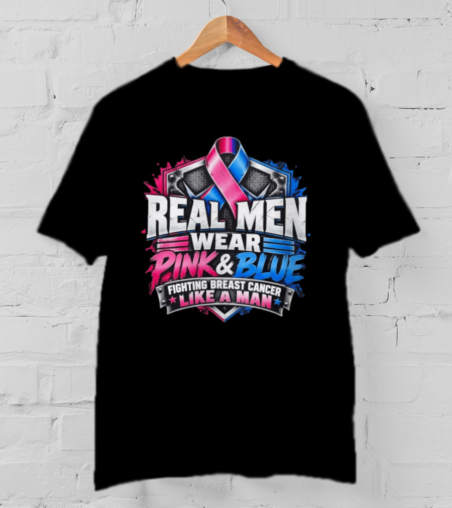 Real Men Wear Pink And Blue Fighting Breast Cancer Like A Man Ribbon Shield T-Shirt