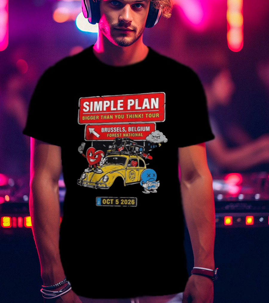 Simple Plan Bigger Than You Think Tour Brussels Belgium Forest National Oct 5 2026 T-Shirt