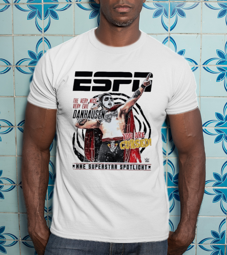 ESPN Danhausen WWE Superstar Spotlight You Are Cursed Very Nice Very Evil T-Shirt