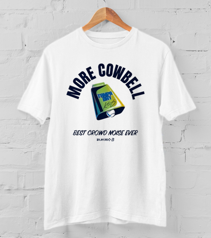 Tampa Bay More Cowbell Best Crowd Noise Ever T-Shirt