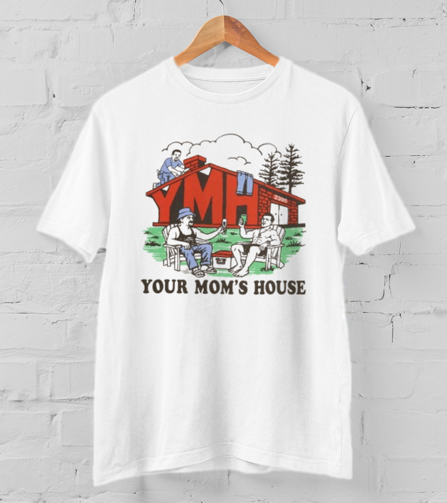 YMH Your Mom's House Outdoor Hangout Scene At Cabin T-Shirt