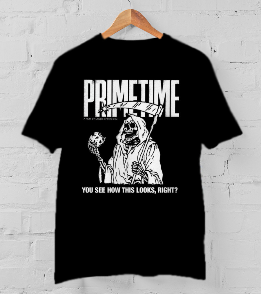 Primetime You See How This Looks Right Reaper A24 Films Store X Farmers Daughter T-Shirt