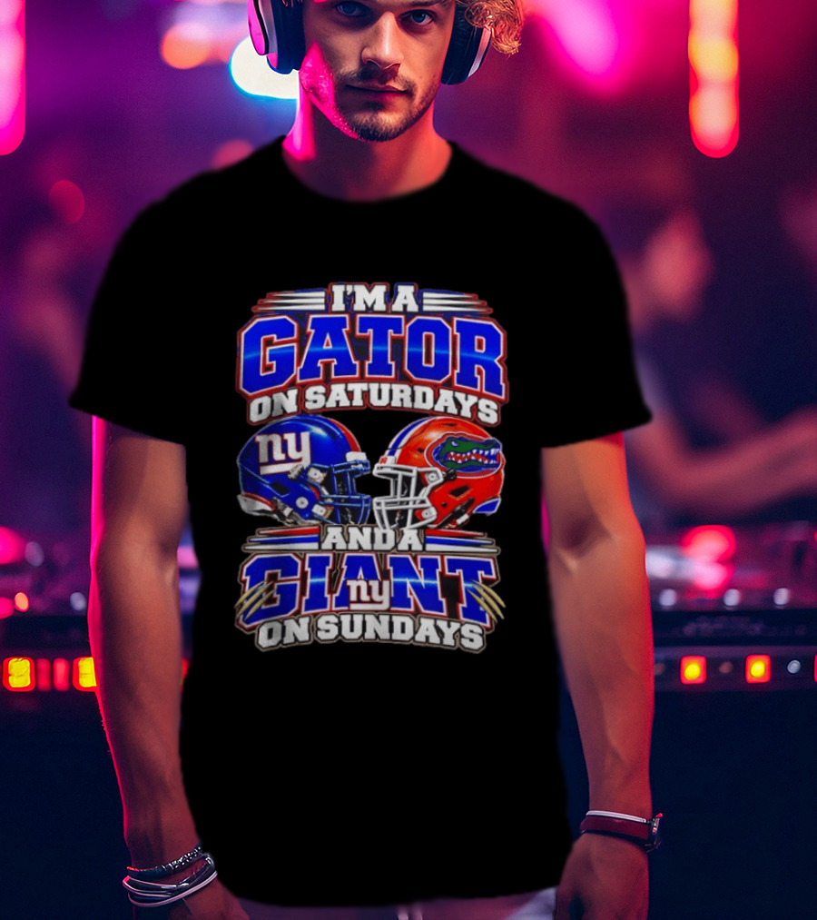 I'm A Gator On Saturdays And A Giant On Sundays NY Helmets T-Shirt