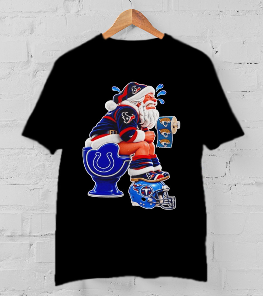 Houston Texans Santa Claus Indianapolis Colts Toilet Jacksonville Jaguars Paper T-Shirt