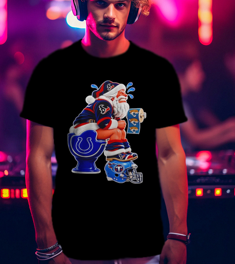 Houston Texans Santa Claus Indianapolis Colts Toilet Jacksonville Jaguars Paper T-Shirt