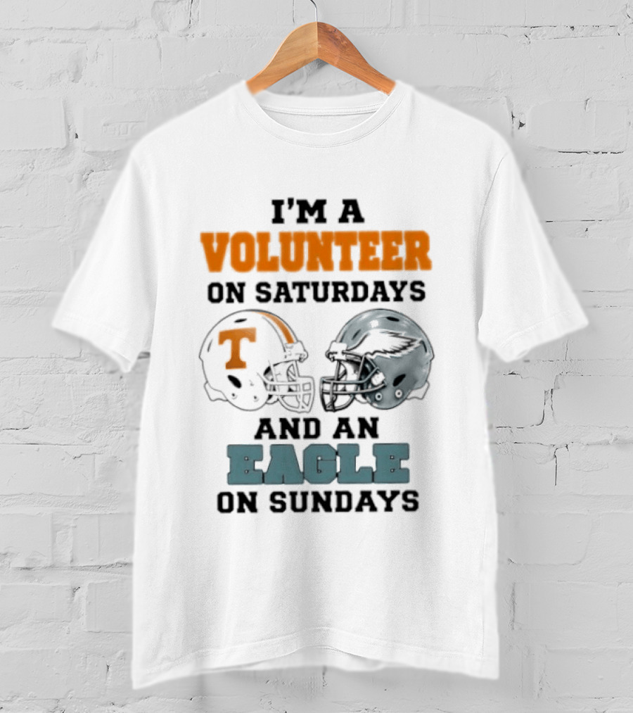 I'm A Volunteer On Saturdays And An Eagle On Sundays Football Helmets T-Shirt